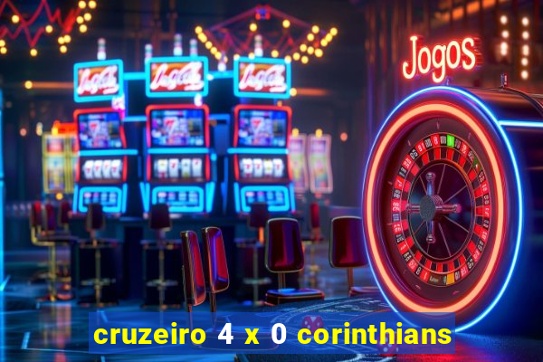 cruzeiro 4 x 0 corinthians